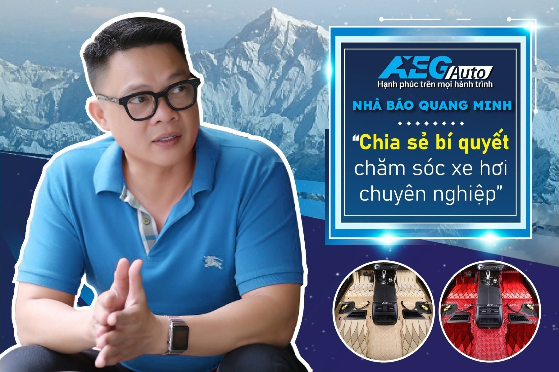 Nhà báo Quang Minh khuyên chọn thảm sàn ô tô 6D AEGAuto